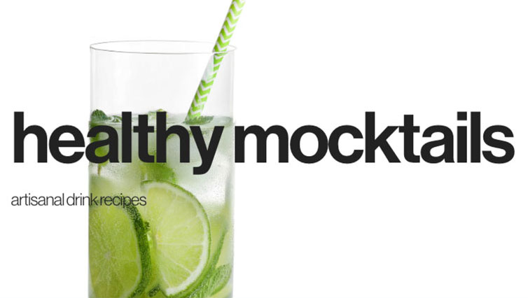 Healthy Mocktails - artisinal drink recipes